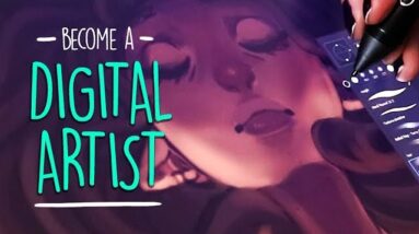 【 PART 1 】★ A Beginner's Guide to Become a Digital Artist